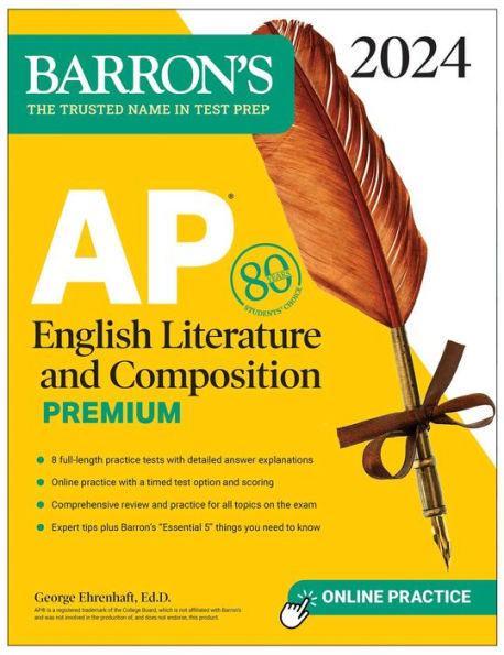 AP English Literature and Composition Premium, 2024: 8 Practice Tests + Comprehensive Review Online