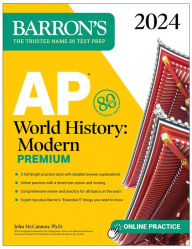 AP World History: Modern Premium, 2024: 5 Practice Tests + Comprehensive Review + Online Practice