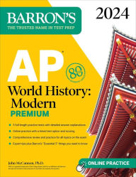 Title: AP World History: Modern Premium, 2024: Comprehensive Review with 5 Practice Tests + an Online Timed Test Option, Author: John McCannon Ph.D.