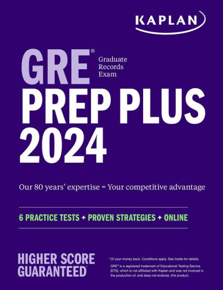 GRE Prep Plus 2024: 6 Practice Tests + Proven Strategies + Online