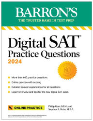 Download free kindle books online Digital SAT Practice Questions 2024: More than 600 Practice Exercises for the New Digital SAT + Tips + Online Practice 9781506291086 by Philip Geer Ed.M., Stephen A. Reiss M.B.A.