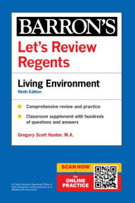 Title: Let's Review Regents: Living Environment Ninth Edition, Author: Gregory Scott Hunter