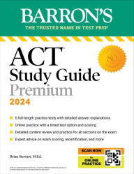 Title: ACT Study Guide Premium Prep, 2024: 6 Practice Tests + Comprehensive Review + Online Practice, Author: Brian Stewart M.Ed.