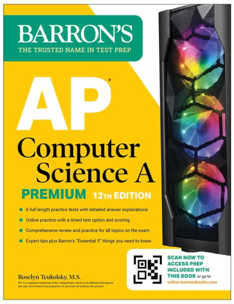 AP Computer Science A Premium, 12th Edition: Prep Book with 6 Practice Tests + Comprehensive Review Online