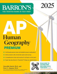 Title: AP Human Geography Premium, 2025: Prep Book with 6 Practice Tests + Comprehensive Review + Online Practice, Author: Meredith Marsh Ph.D.