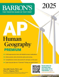 Title: AP Human Geography Premium, 2025: Prep Book with 6 Practice Tests + Comprehensive Review + Online Practice, Author: Meredith Marsh Ph.D.