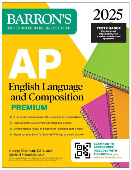 AP English Language and Composition Premium, 2025: Prep Book with 8 Practice Tests + Comprehensive Review Online