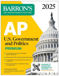 Book downloads for iphone 4s AP U.S. Government and Politics Premium, 2025: Prep Book with 6 Practice Tests + Comprehensive Review + Online Practice MOBI (English literature) by Curt Lader M.S. Ed.