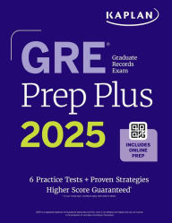 Title: GRE Prep Plus 2025, Author: Kaplan Test Prep