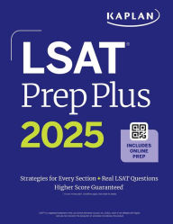 Title: LSAT Prep Plus 2025: Strategies for Every Section + Real LSAT Questions + Online, Author: Kaplan Test Prep