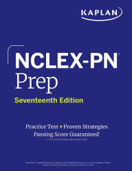 Title: NCLEX-PN Prep, Seventeenth Edition: Next Generation NCLEX (NGN), Author: Kaplan Nursing