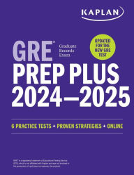 GRE Prep Plus 2024-2025 - Updated for the New GRE: 6 Practice Tests + Live Classes + Online Question Bank and Video Explanations