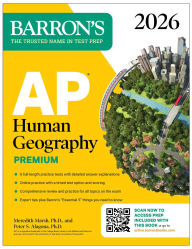 Title: AP Human Geography Premium, 2026: Prep Book with 6 Practice Tests+ Comprehensive Review + Online Practice, Author: Barron's Educational Series