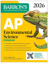 Title: AP Environmental Science Premium, 2026: Prep Book With 5 Practice Tests + Comprehensive Review + Online Practice, Author: Gary S. Thorpe M.S.