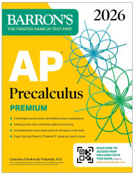 Title: AP Precalculus Premium, 2026: Prep Book with 3 Practice Tests + Comprehensive Review + Online Practice, Author: Barron's Educational Series