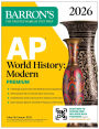 AP World History: Modern Premium, 2026: Prep Book With 5 Practice Tests + Comprehensive Review + Online Practice