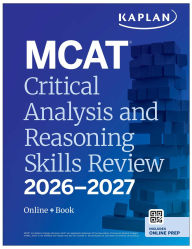 Title: MCAT Critical Analysis and Reasoning Skills Review 2026-2027: Online + Book, Author: Kaplan Test Prep