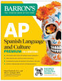 AP Spanish Language and Culture Premium, Fourteenth Edition: Prep Book with 5 Practice Tests + Comprehensive Review + Online Practice (2026)