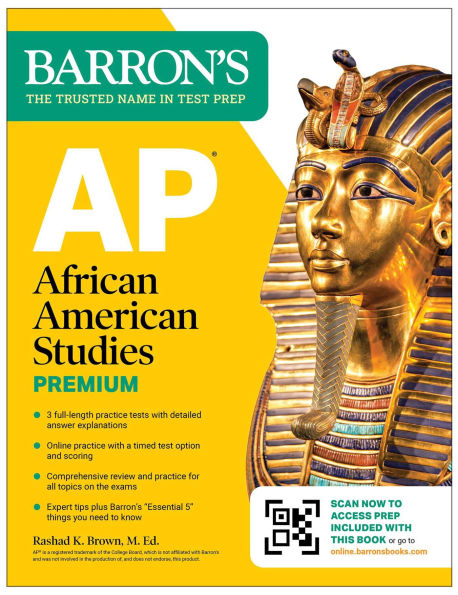 AP African American Studies Premium, First Edition: Prep Book with 3 Practice Tests + Comprehensive Review + Online Practice