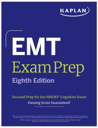Download free pdf textbooks online EMT Exam Prep, Eighth Edition: Focused Prep for the NREMT Cognitive Exam + One Full Length Practice Test by Kaplan Medical PDF RTF