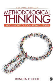 Title: Methodological Thinking: Basic Principles of Social Research Design, Author: Donileen R. Loseke