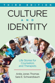 Title: Culture and Identity: Life Stories for Counselors and Therapists, Author: Anita Jones Thomas