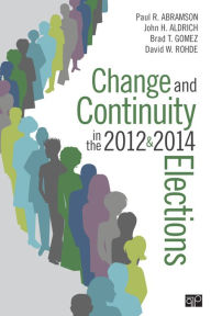 Title: Change and Continuity in the 2012 and 2014 Elections, Author: Paul R. Abramson