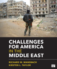 Title: Challenges for America in the Middle East, Author: Richard W. (Wallace) Mansbach