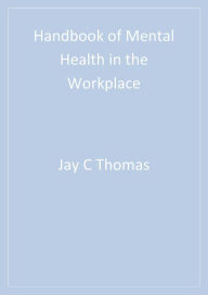 Title: Handbook of Mental Health in the Workplace, Author: Jay C. Thomas