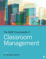 The SAGE Encyclopedia of Classroom Management