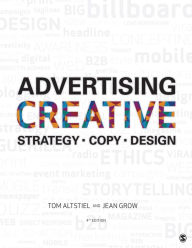 Best free books to download Advertising Creative: Strategy, Copy, and Design by Thomas (Tom) B. Altstiel, Jean M. Grow English version