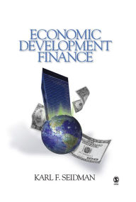 Title: Economic Development Finance, Author: Karl F. Seidman