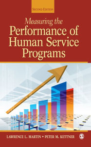 Title: Measuring the Performance of Human Service Programs, Author: Lawrence L. Martin
