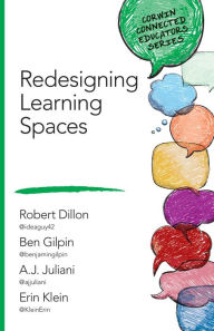 Title: Redesigning Learning Spaces, Author: Robert W. Dillon