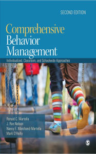 Title: Comprehensive Behavior Management: Individualized, Classroom, and Schoolwide Approaches, Author: Ronald C. Martella