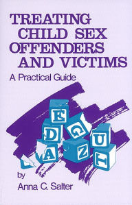 Title: Transforming Trauma: A Guide to Understanding and Treating Adult Survivors of Child Sexual Abuse, Author: Anna C. Salter