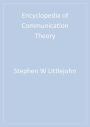 Encyclopedia of Communication Theory