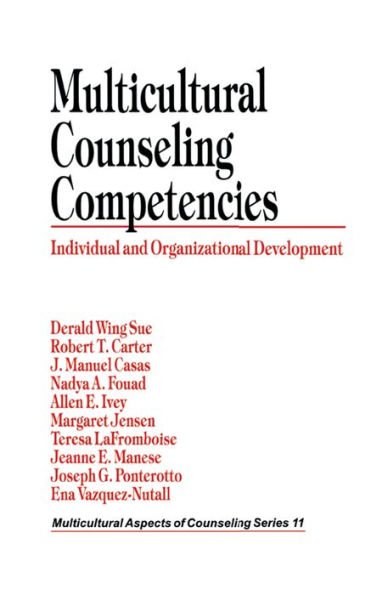 Multicultural Counseling Competencies: Individual and Organizational Development