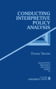 Title: Conducting Interpretive Policy Analysis, Author: Dvora Yanow