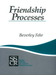 Title: Friendship Processes, Author: Beverley Fehr