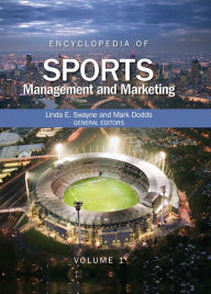 Title: Encyclopedia of Sports Management and Marketing, Author: Linda E. Swayne