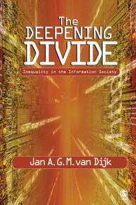 Title: The Deepening Divide: Inequality in the Information Society, Author: Jan A G M van Dijk