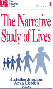 Title: The Narrative Study of Lives, Author: Ruthellen H. Josselson