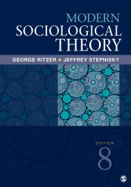 Title: Modern Sociological Theory / Edition 8, Author: George Ritzer
