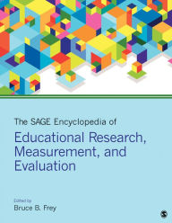 Title: The SAGE Encyclopedia of Educational Research, Measurement, and Evaluation, Author: Bruce B. Frey