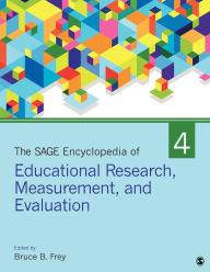 Title: The SAGE Encyclopedia of Educational Research, Measurement, and Evaluation, Author: Bruce B. Frey