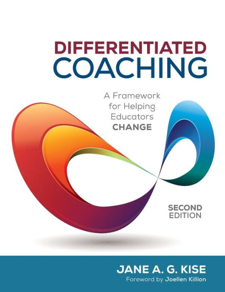 Differentiated Coaching: A Framework for Helping Educators Change / Edition 2