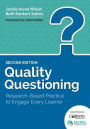 Quality Questioning: Research-Based Practice to Engage Every Learner / Edition 2