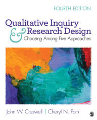 Title: Qualitative Inquiry and Research Design: Choosing Among Five Approaches, Author: John W. Creswell