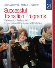 Title: Successful Transition Programs: Pathways for Students With Intellectual and Developmental Disabilities, Author: John McDonnell